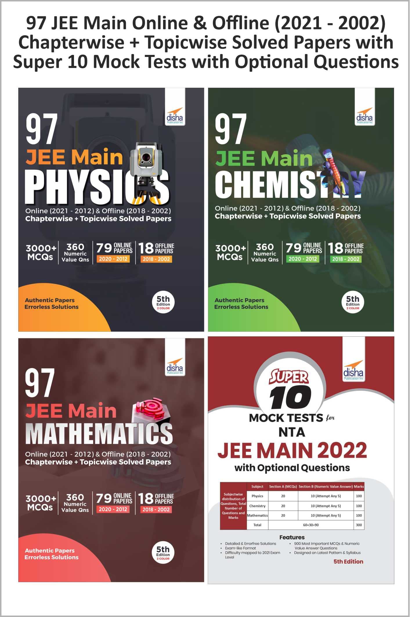 97 Jee Main Online & Offline (2021  2002) Chapterwise + Topicwise Solved Papers With Super 10 Mock Tests With Optional Question