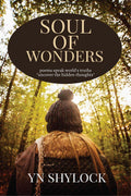 Soul Of Wonders : Poems speak worlds truths