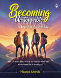 Becoming Unstoppable A Teenage Awakening