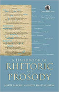 HANDBOOK OF RHETORIC AND PROSODY, A