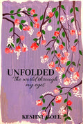 Unfolded: The world through my eyes