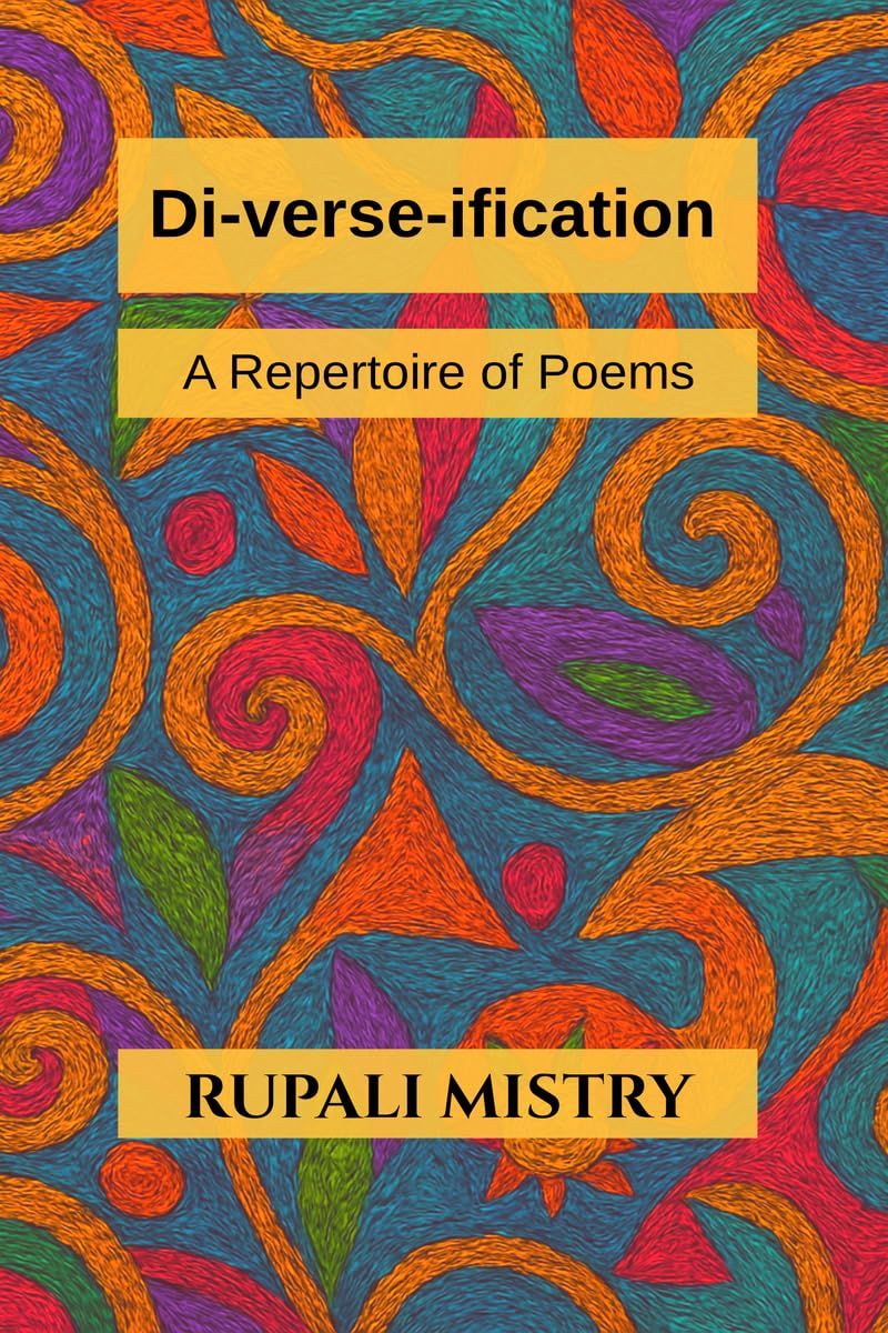 Diverseification: A Repertoire of Poems