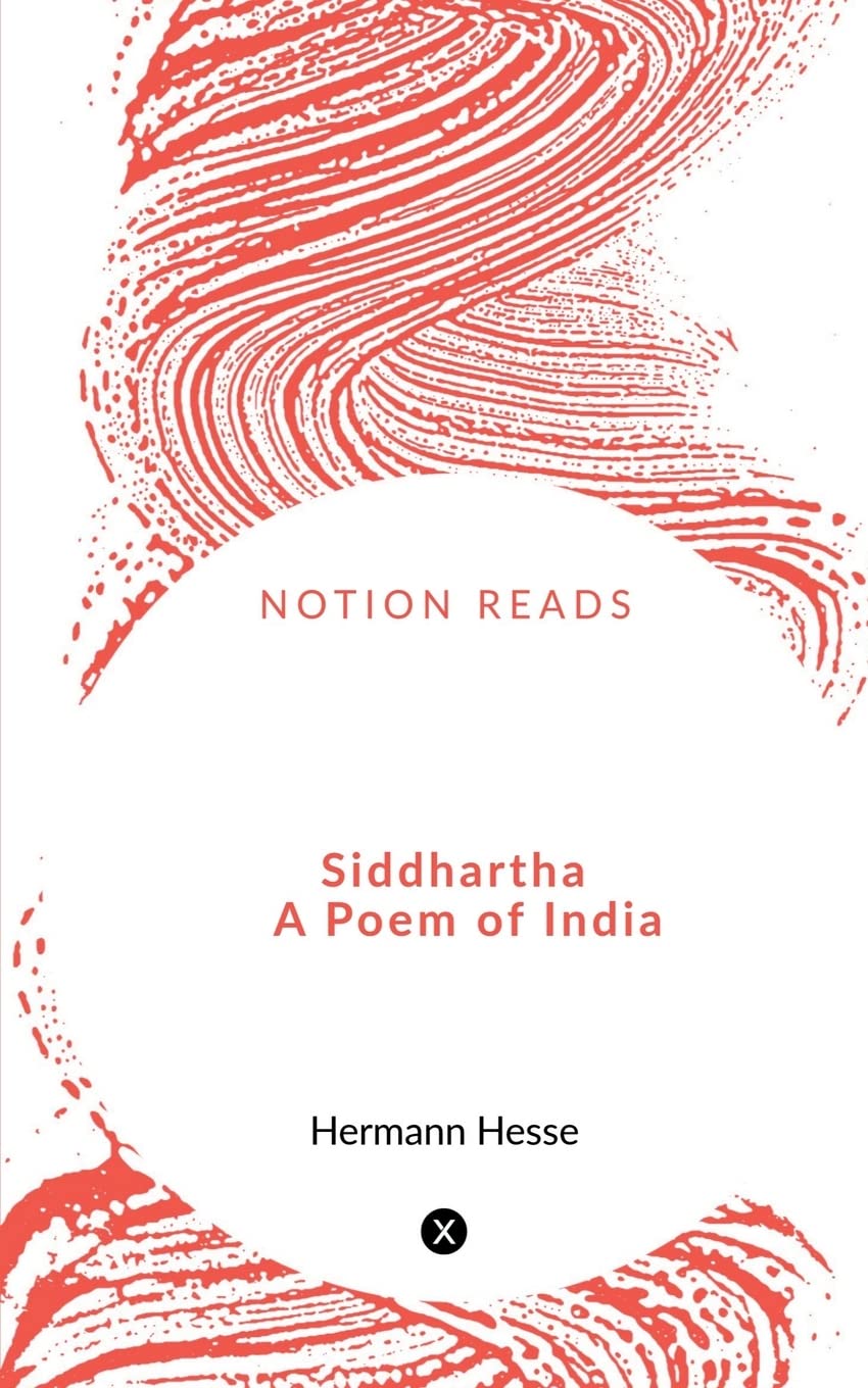 Siddhartha A Poem Of India