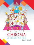 Chroma Class 4, Term 3
