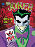 The Joker: An Origin Story (DC SuperVillains Origins)