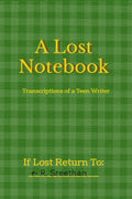 A Lost Notebook: Transcriptions of a Teen Writer