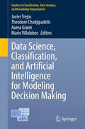 Data Science, Classification and Artificial Intelligence for Modeling Decision Making (Studies in Classification, Data Analysis,