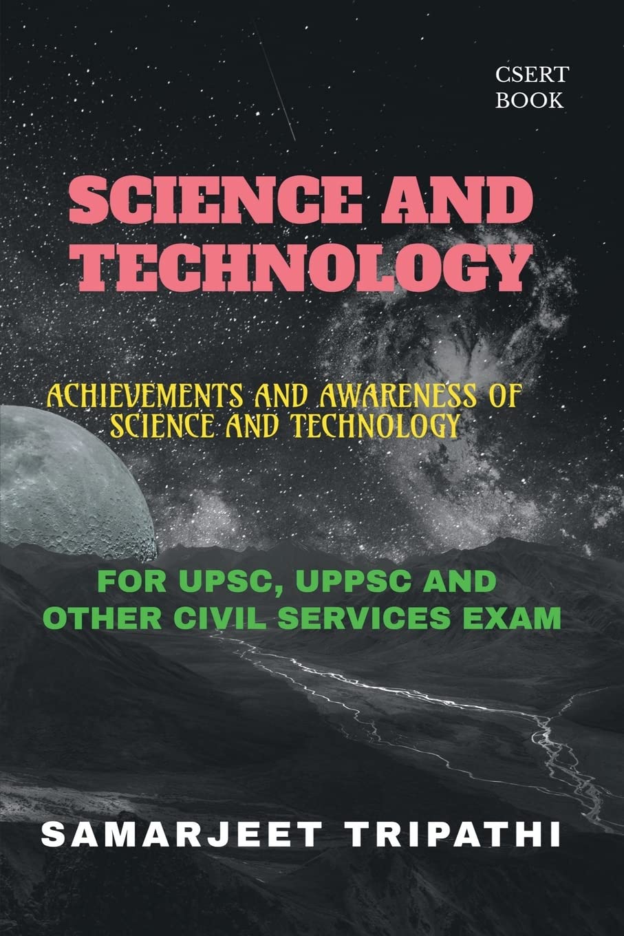 SCIENCE & TECHNOLOGY : Science & Technology, Achievements and Awareness