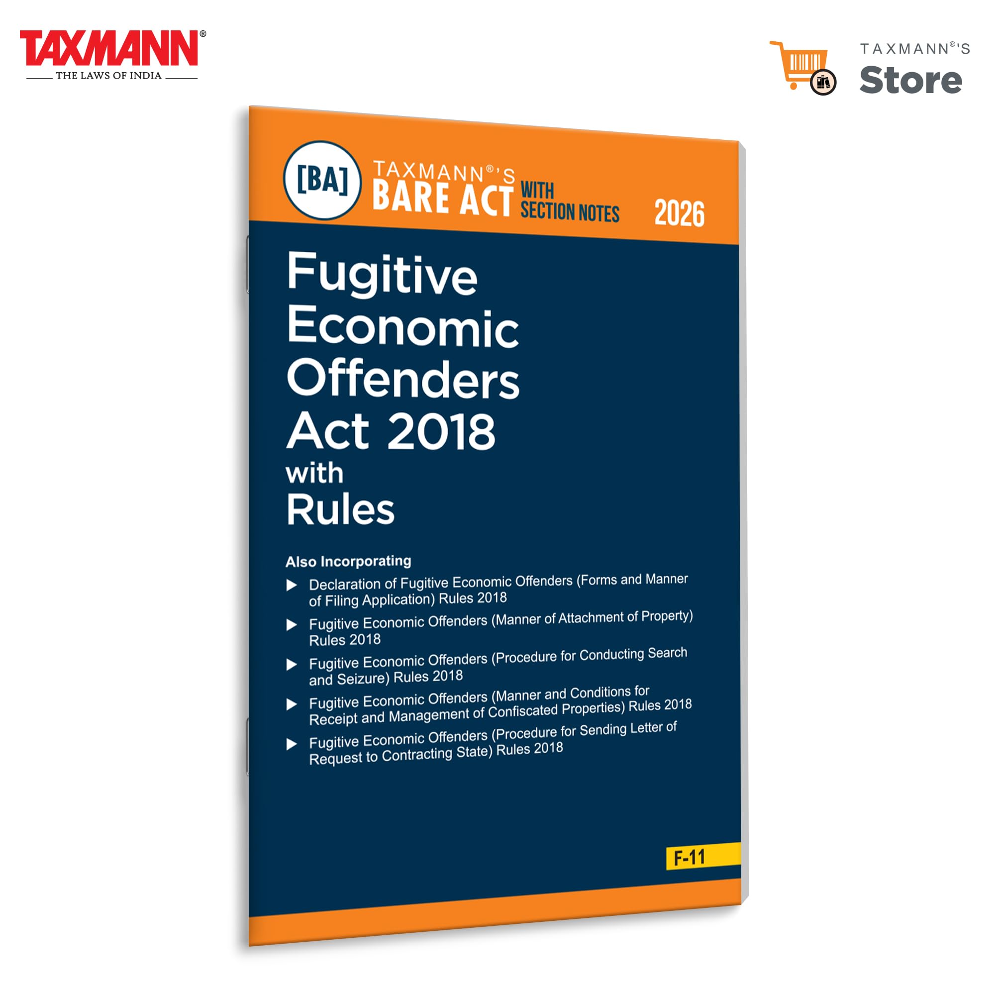Taxmanns Fugitive Economic Offenders Act 2018 with Rules [Bare Act with Section Notes]  Statutory Reference Presenting the Up