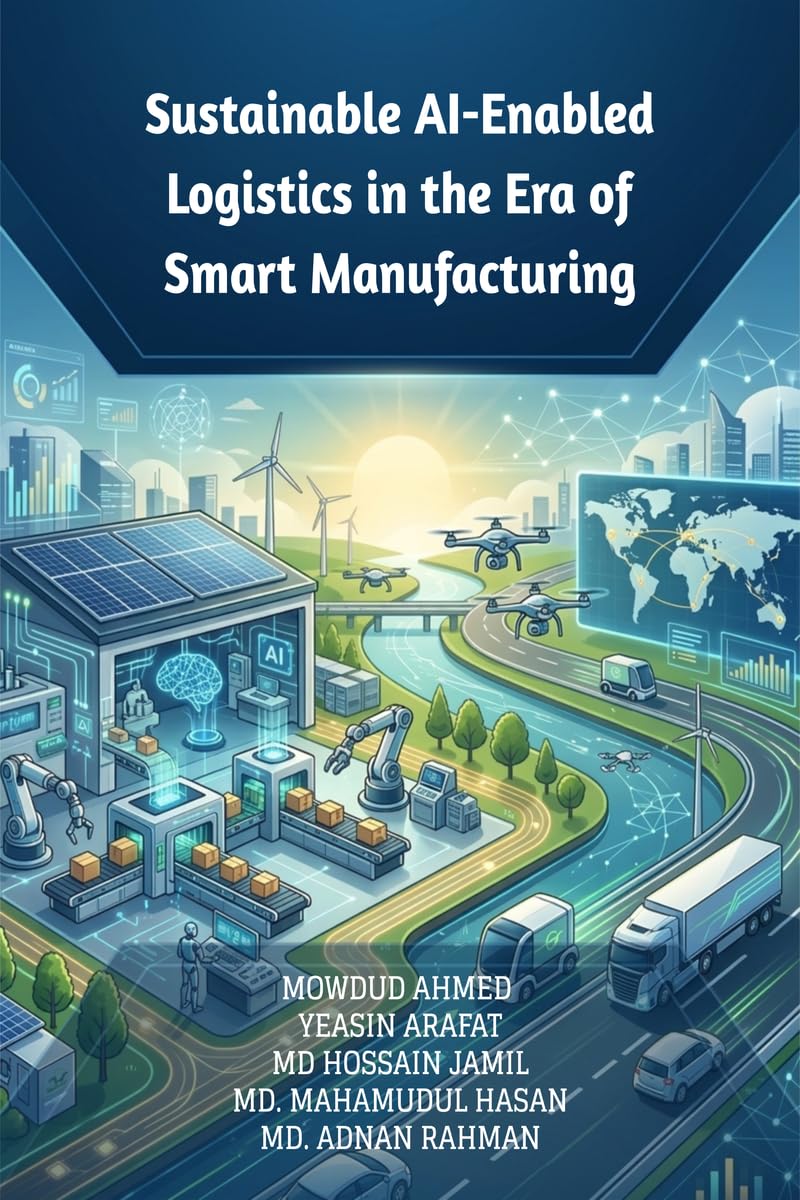 Sustainable AIEnabled Logistics in the Era of Smart Manufacturing