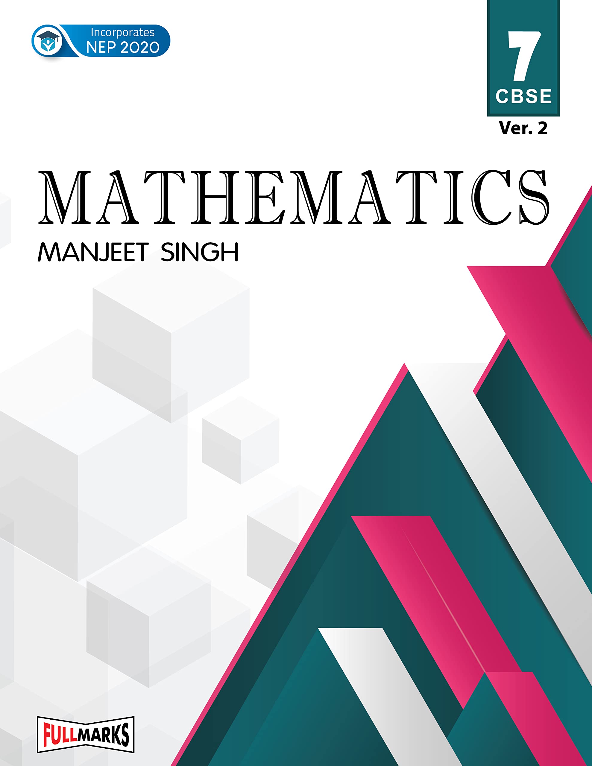 Manjeet Singh Mathematics Version 2 Class 7 CBSE (202324)