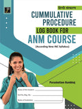 Cummulative Procedure Log Book for ANM Course (According to New INC Syllabus)