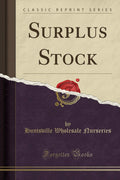 Surplus Stock (Classic Reprint)