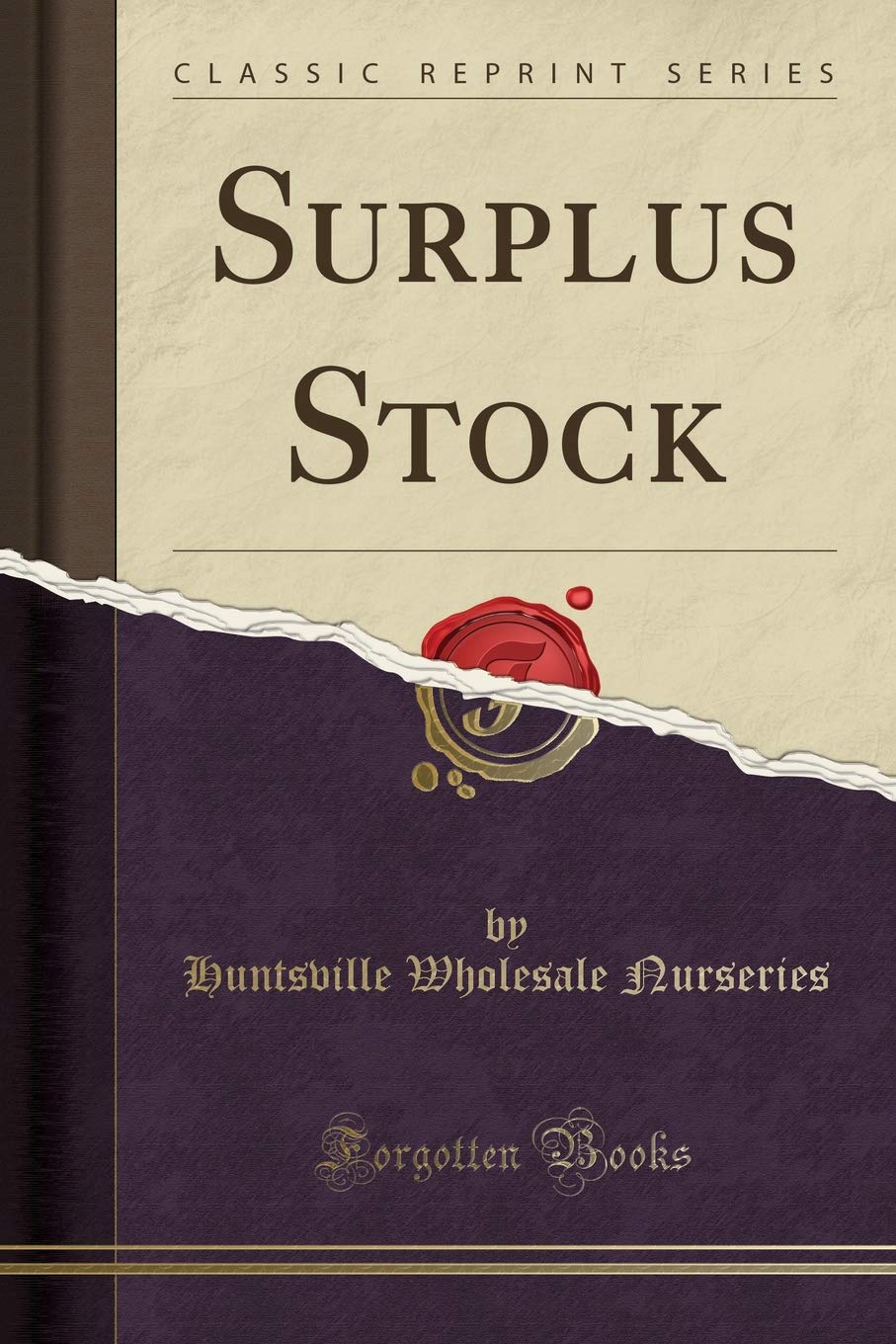 Surplus Stock (Classic Reprint)