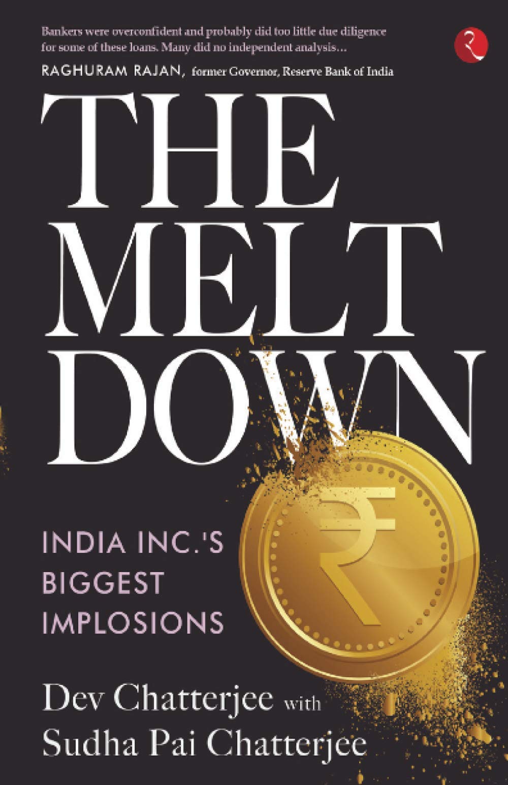 The Meltdown: India IncS Biggest Implosions