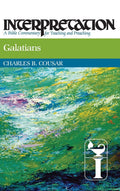 Galatians (Interpretation: A Bible Commentary for Teaching & Preaching) (Interpretation: A Bible Commentary for Teaching and Pre