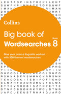 Big Book of Wordsearches 8: 300 Themed Wordsearches