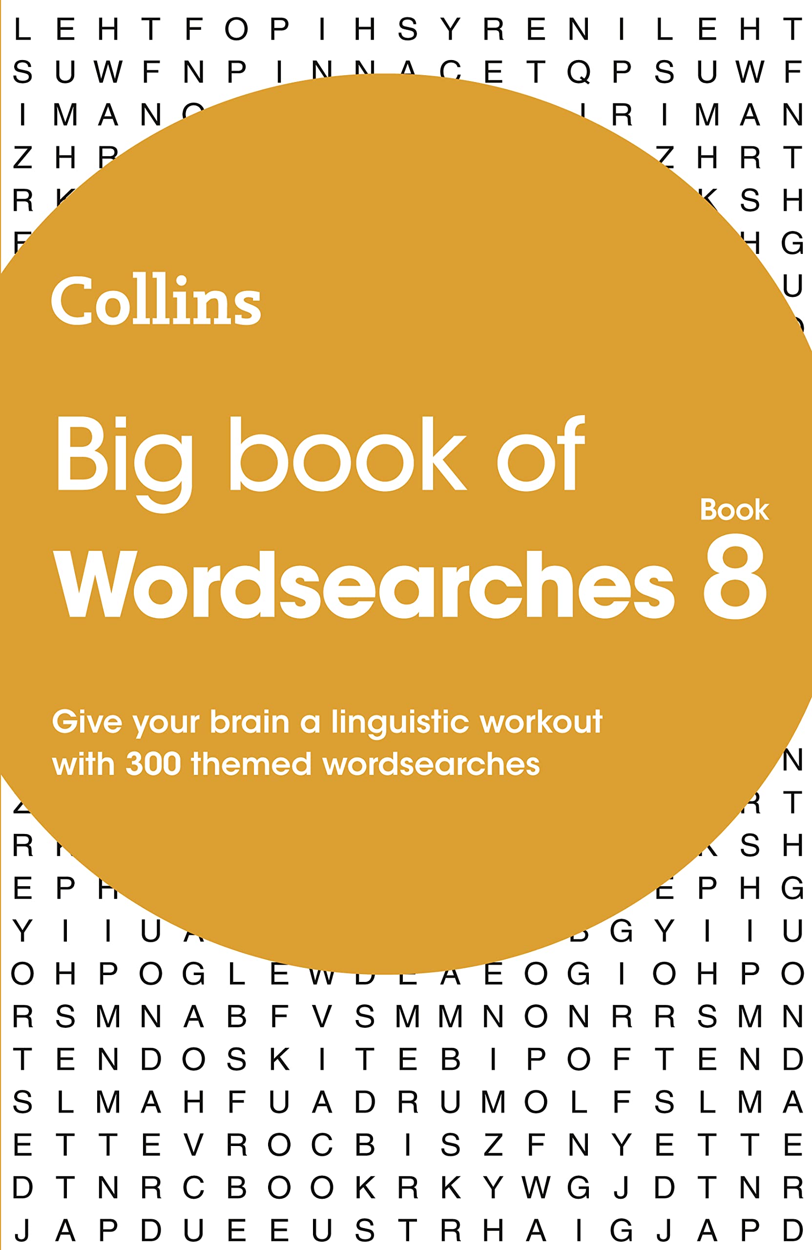 Big Book of Wordsearches 8: 300 Themed Wordsearches