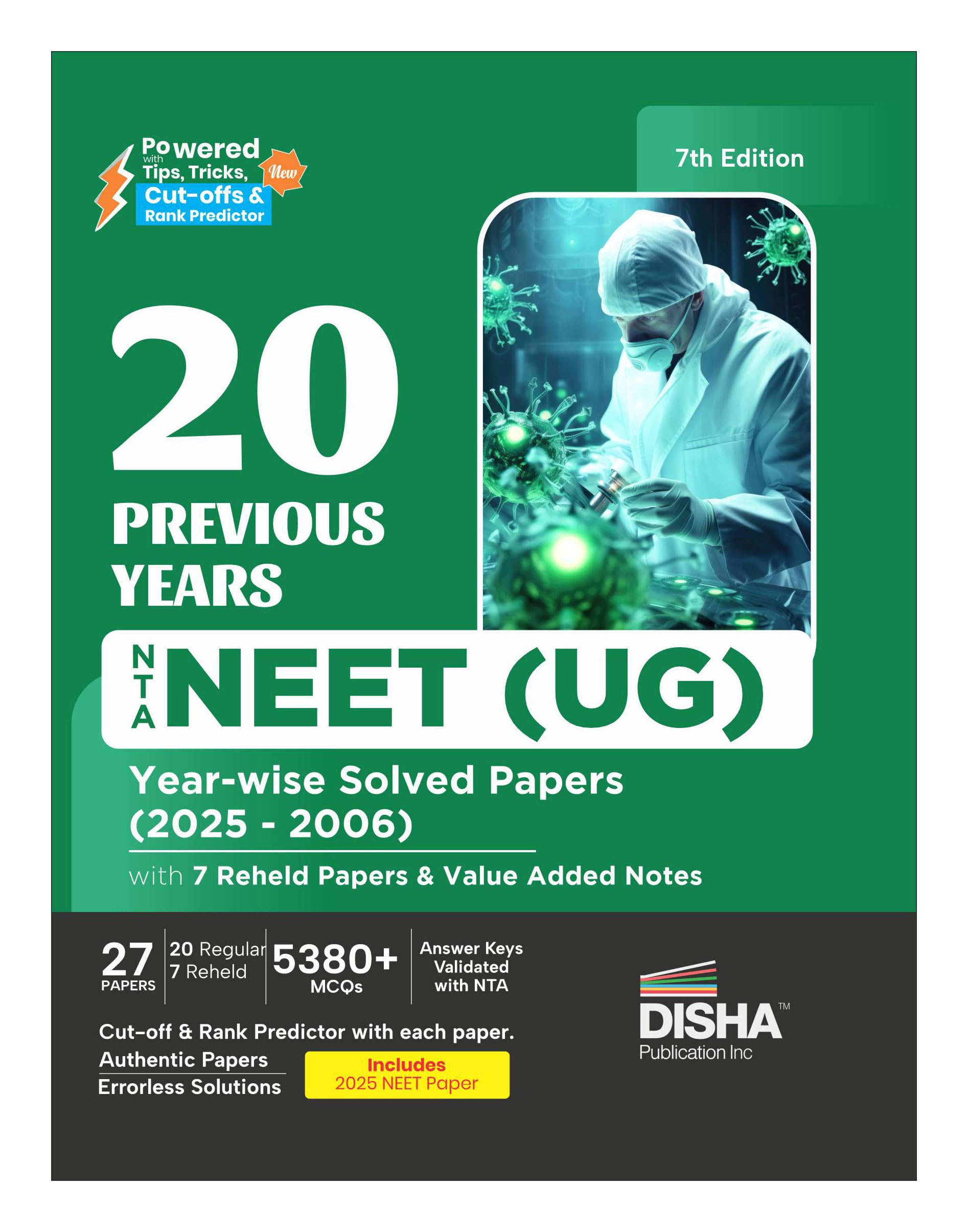 Disha 20 Previous Years Nta Neet (Ug) YearWise Solved Papers (2025  2006) With 7 Reheld Papers & Value Added Notes 7Th Edition