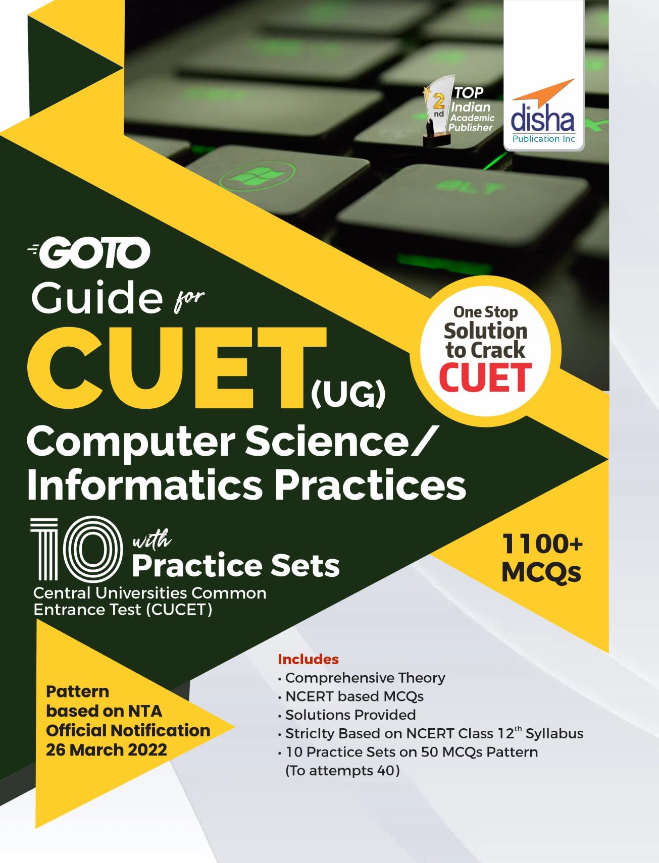 Go To Guide For Cuet (Ug) Computer Science/ Informatics Practices With 10 Practice Sets; Cucet  Central Universities Common Ent