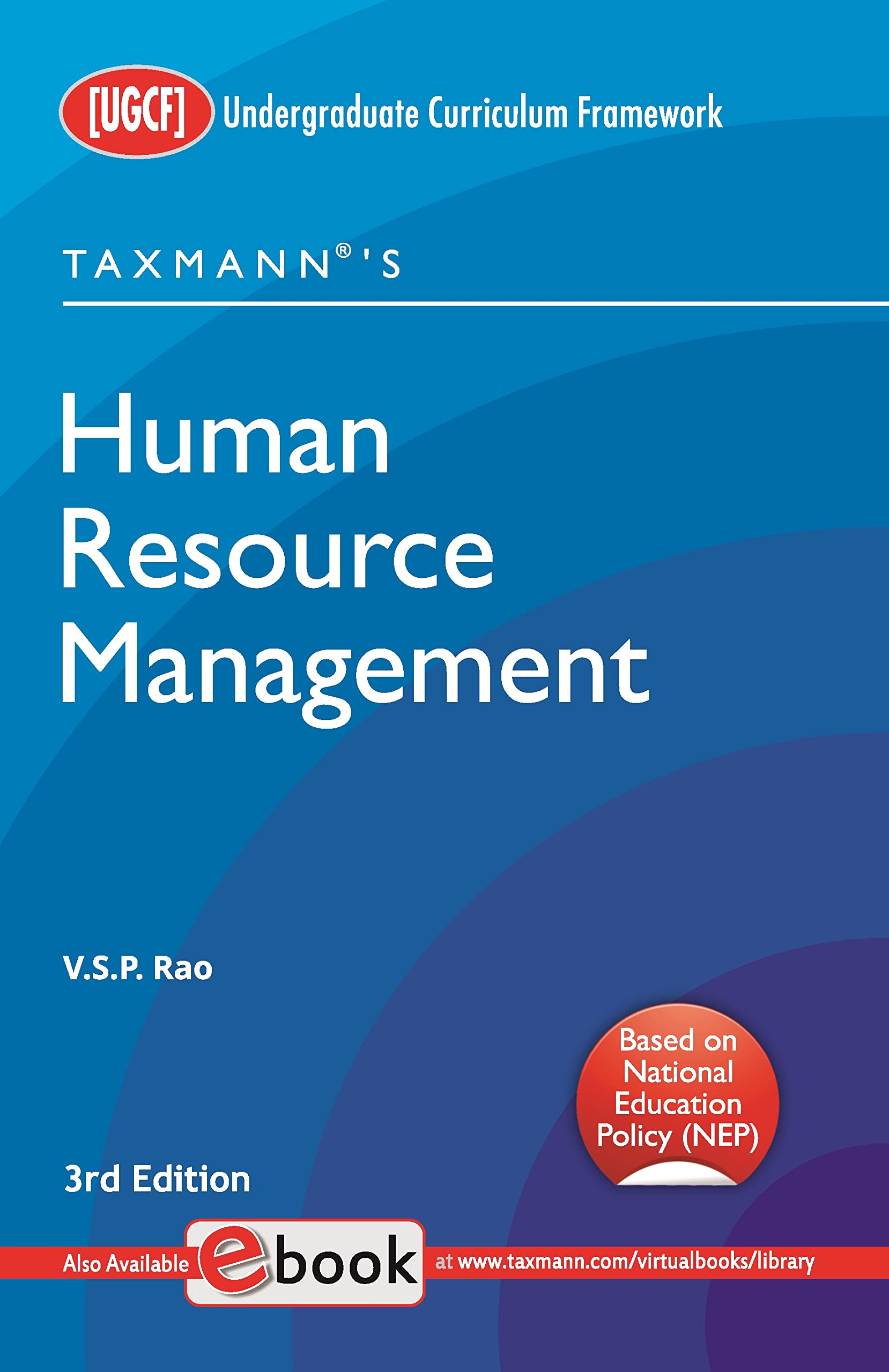 Taxmanns Human Resource Management  Authentic & comprehensive textbook providing subject matter in easy & simple language wit