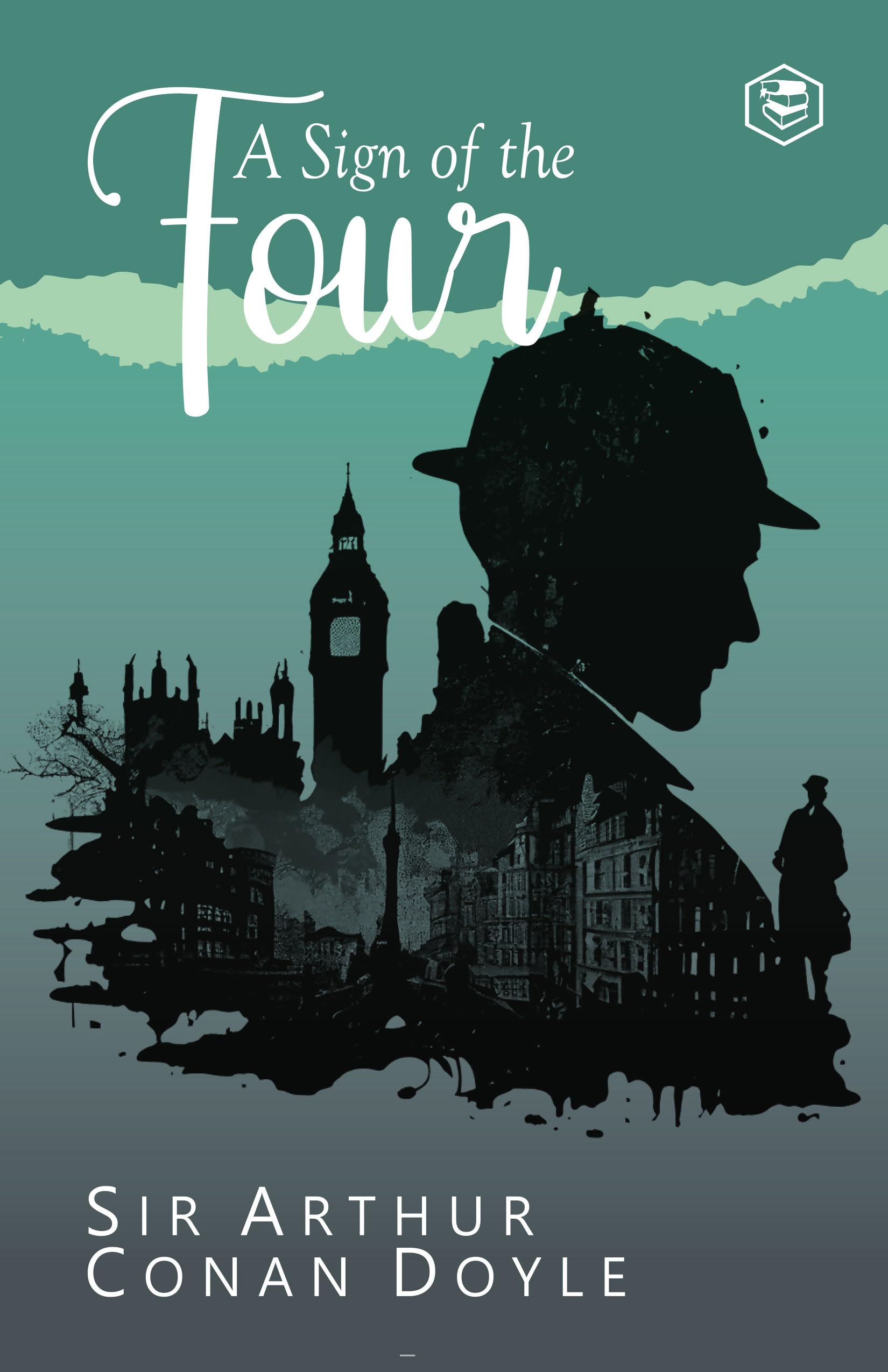 The Sign of the Four (Hardcover Library Edition)