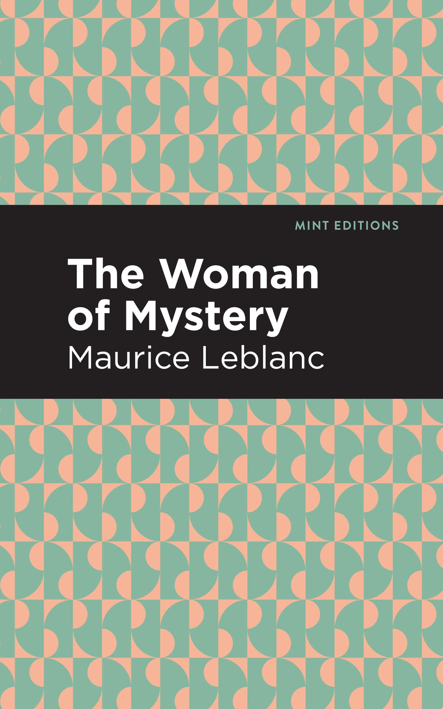 The Woman Of Mystery (Mint Editions)
