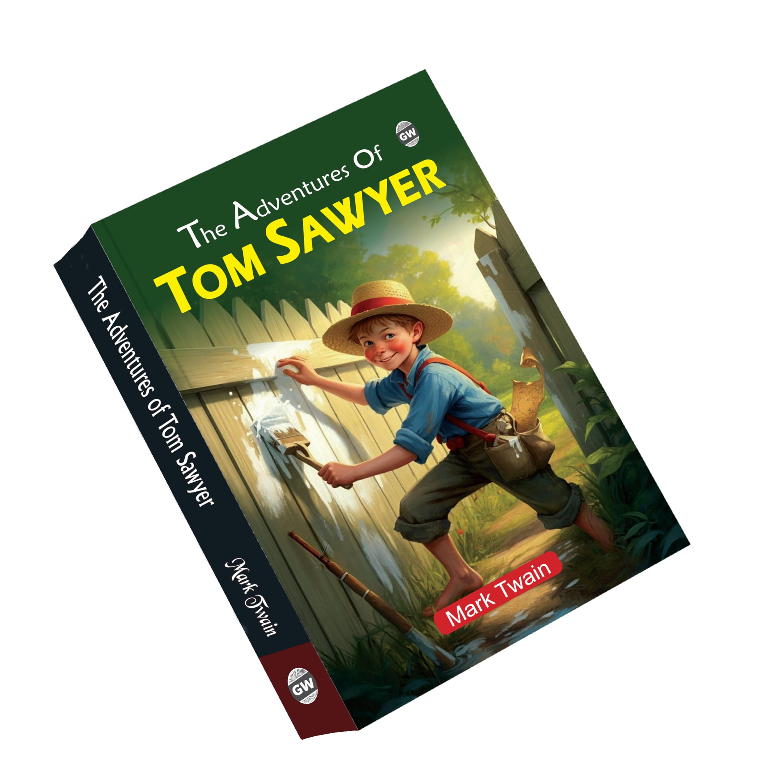 The Adventures of Tom Sawyer (Paperback) : Classic 19th Century Masterpiece, Famous Story of Innocence and Imagination, Timeless