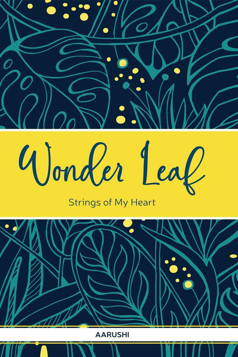 Wonder Leaf : Strings Of My Heart