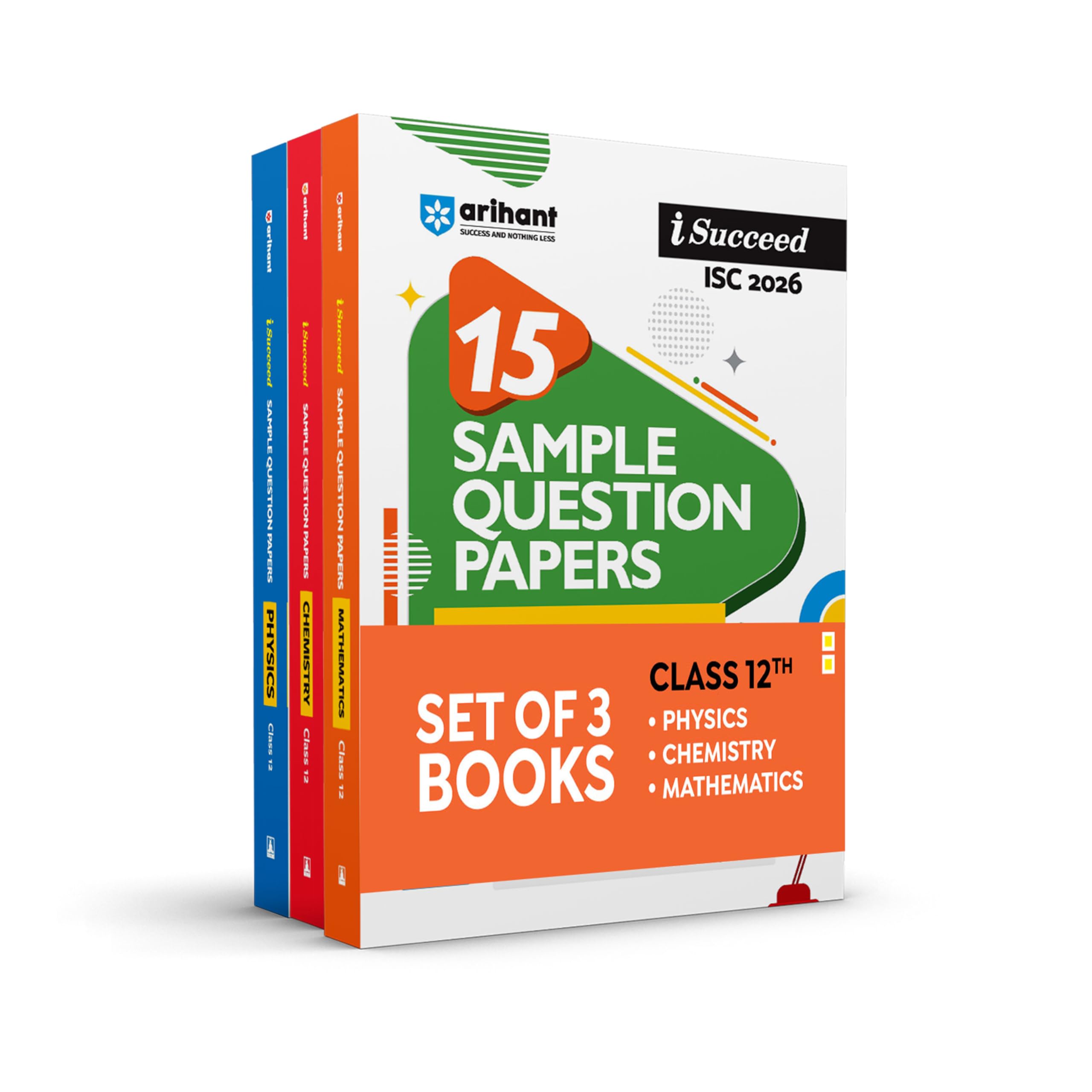 Arihant I Succceed Isc Sample Question Papers Class 12 Physics, Chemistry, Mathematics Exam 2026 |15 Solved Papers With Latest S