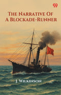 The Narrative Of A BlockadeRunner