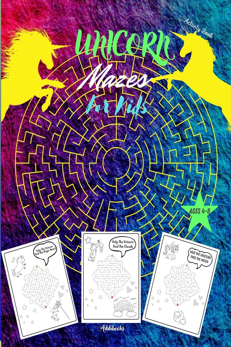 Unicorn Mazes for Kids : Mazes Activity Book Ages 48 | Workbook for Games, Puzzles and ProblemSolving | Fun First Mazes for Ki