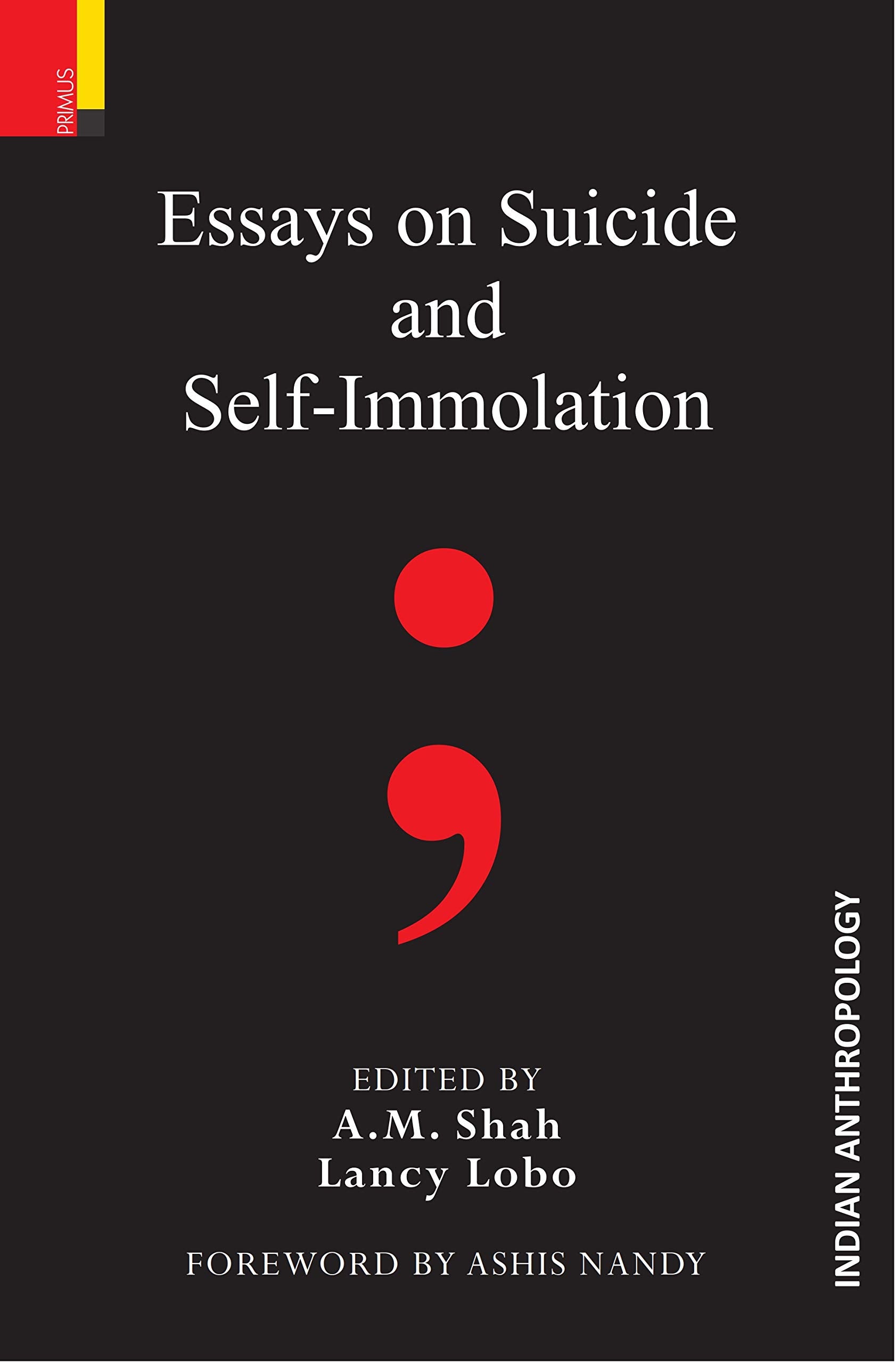 Essays on Suicide and SelfImmolation