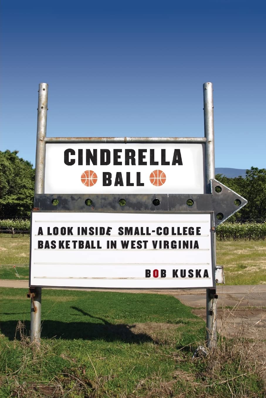 Cinderella Ball: A Look Inside SmallCollege Basketball in West Virginia