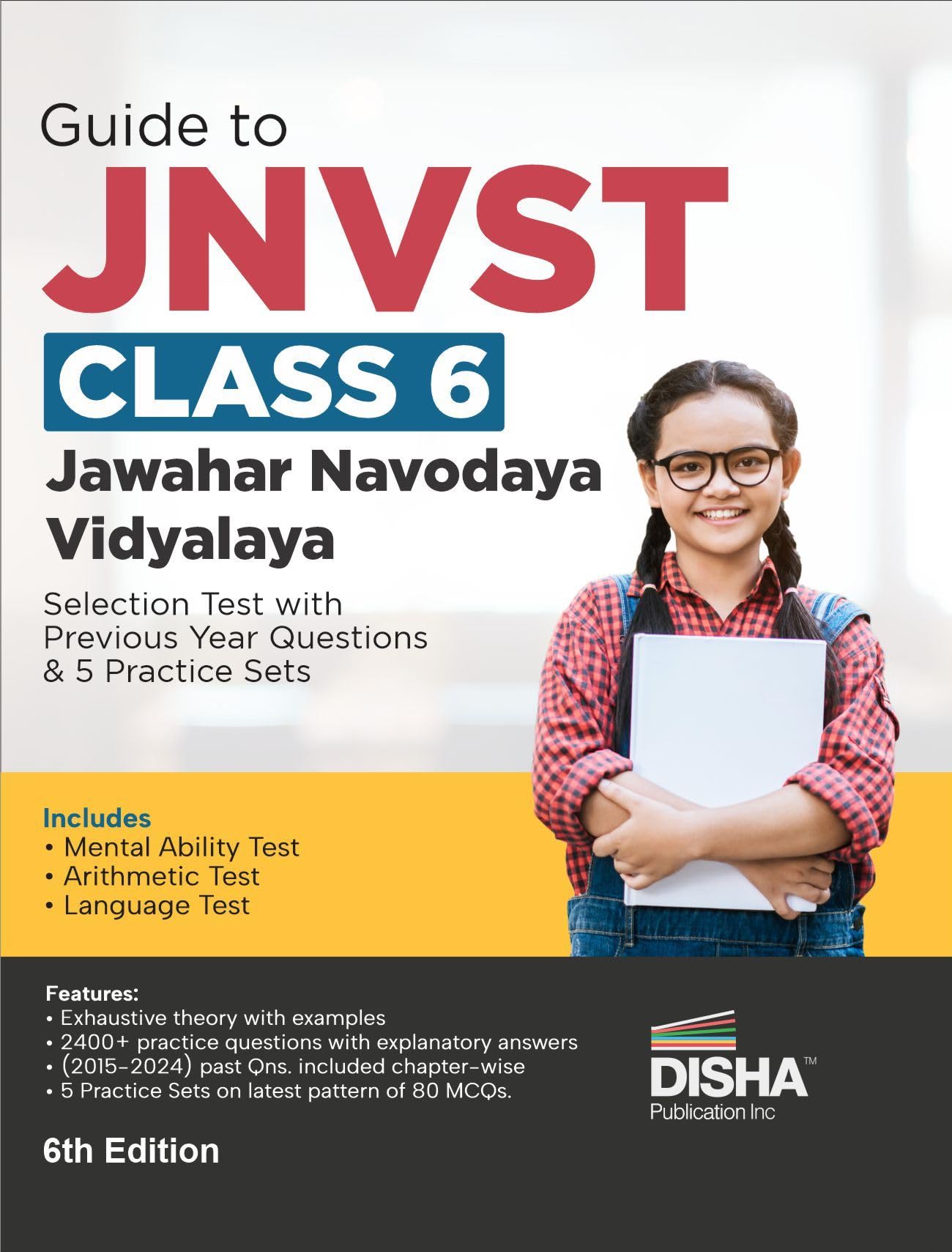 Guide To Jnvst Class 6 Jawahar Navodaya Vidyalaya Selection Test With Previous Year Questions & 5 Practice Sets 6Th Edition