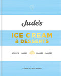 Judes: A celebration of ice cream in 100 recipes