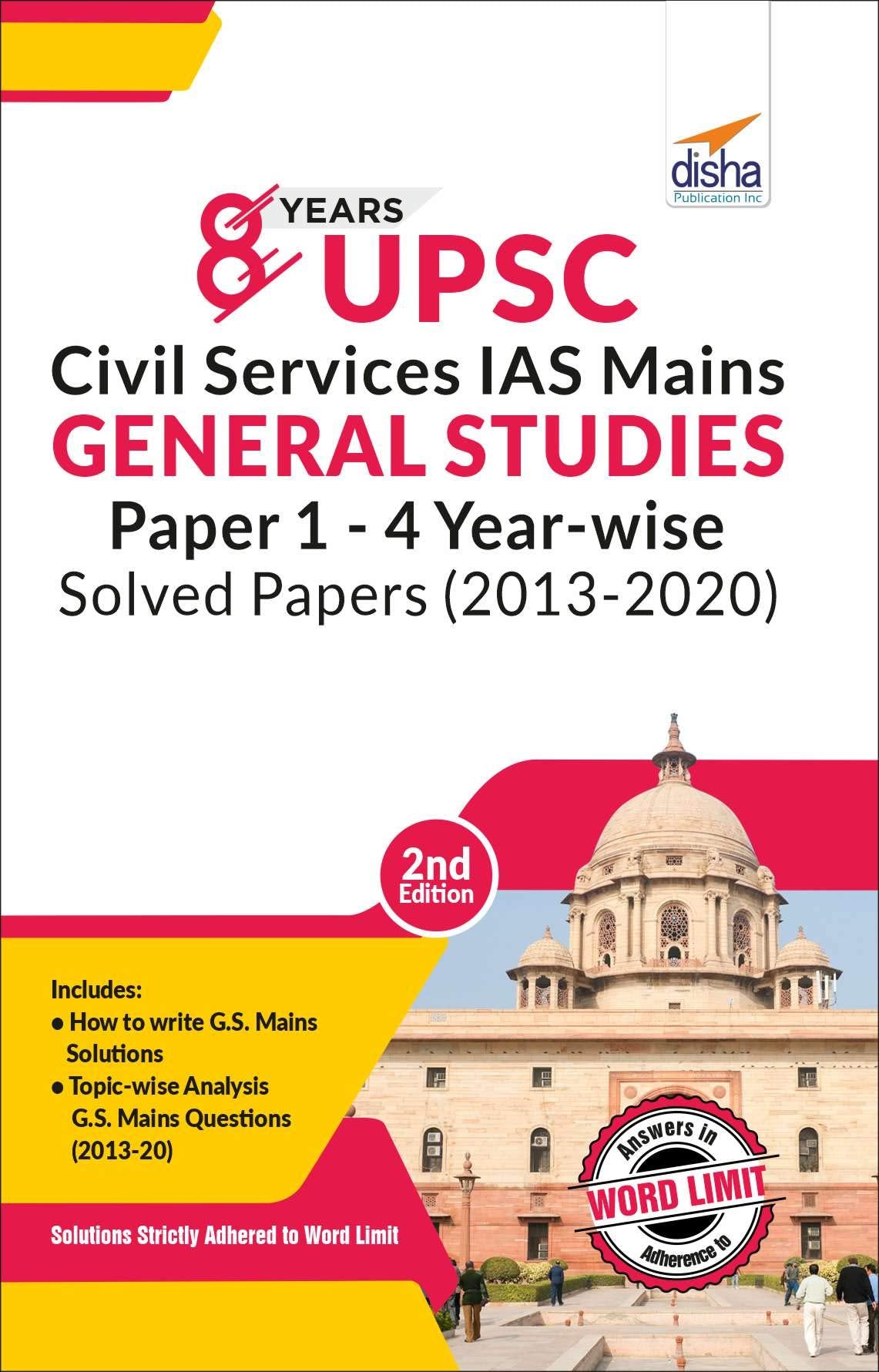 8 Years Upsc Civil Services Ias Mains General Studies Papers 1 To 4 YearWise Solved (2013  2020) 2Nd Edition