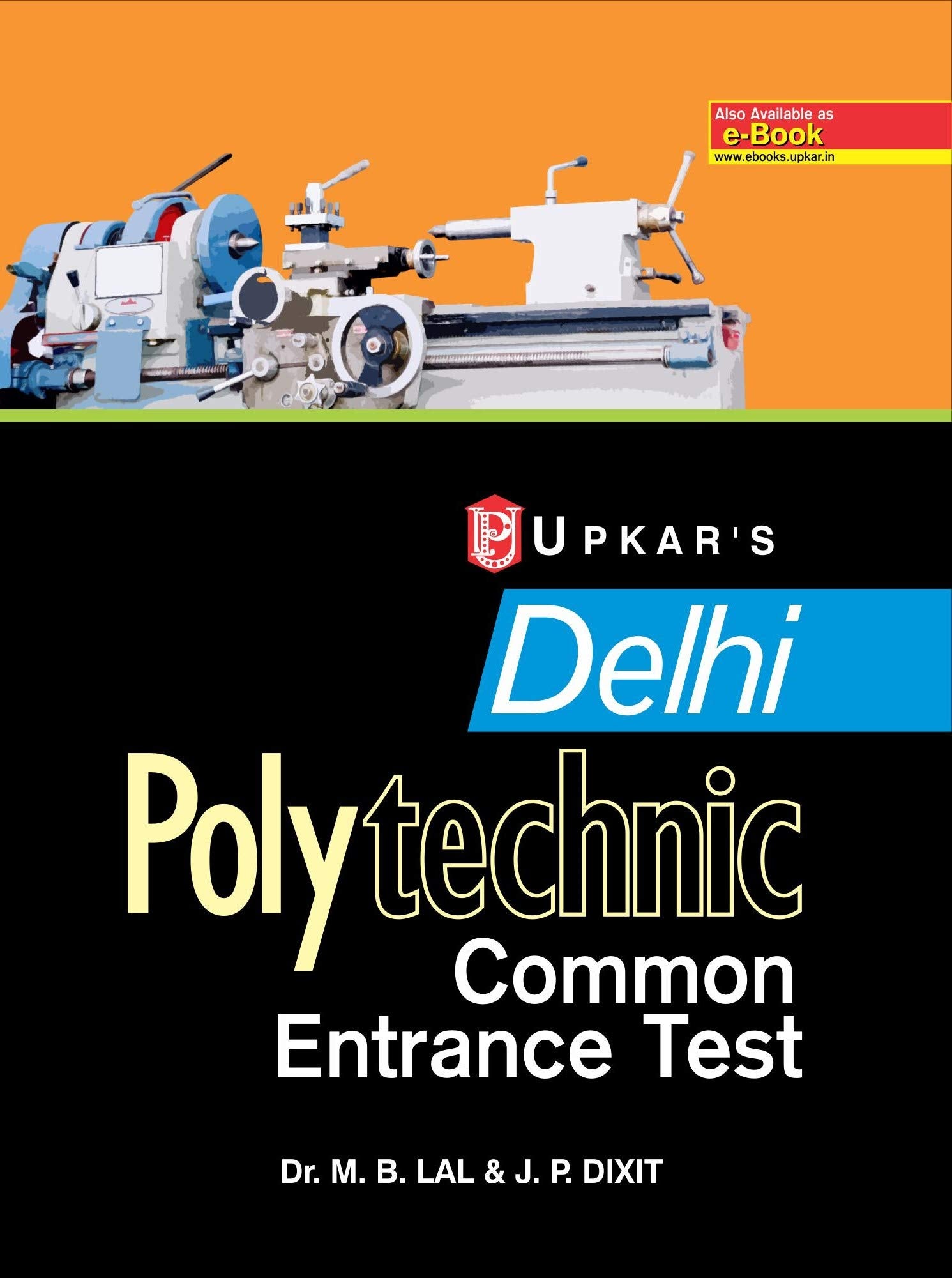 Delhi Polytechnics Common Entrance Test  10Th Based Diploma Courses