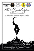 100+ Splendid Voices Volume 2 : Celebrating Womanhood
