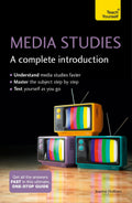 Media Studies: A Complete Introduction (Complete Introductions)