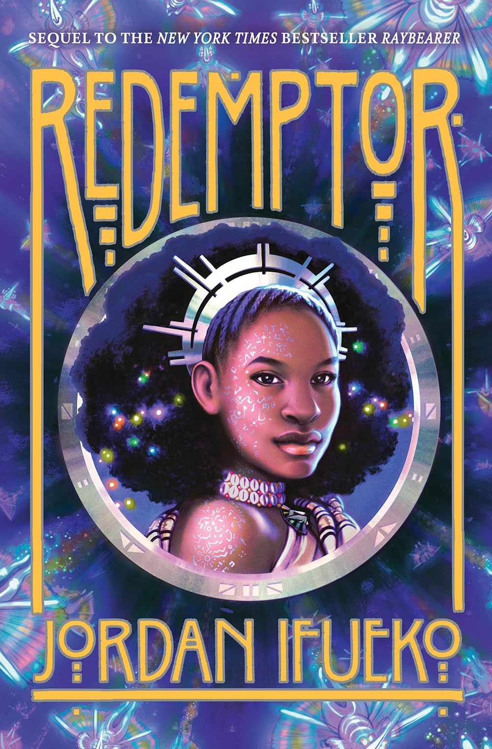 Redemptor (Raybearer Book 2): A Novel