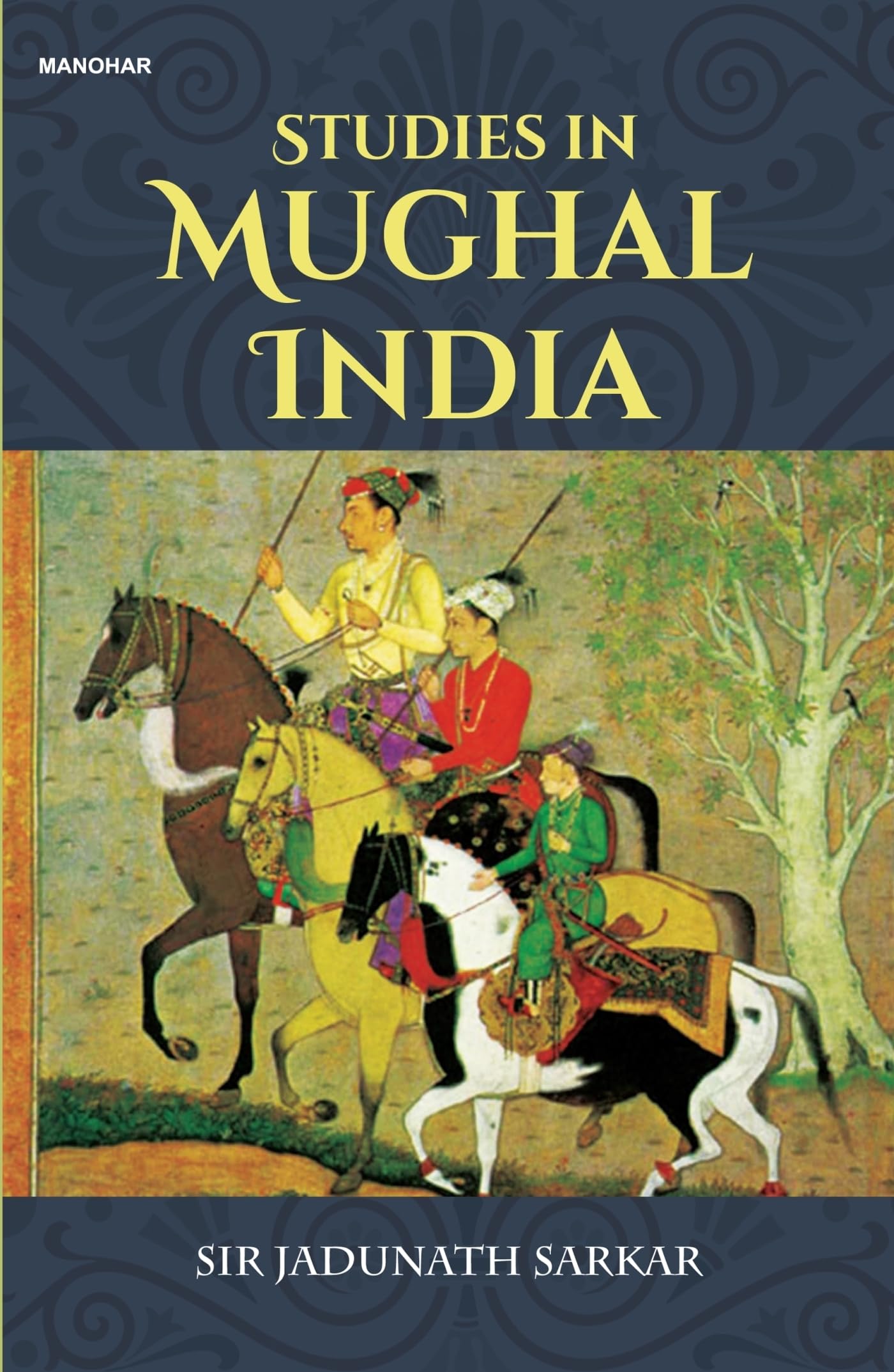 Studies In Mughal India