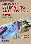 A Textbook of Estimating and Costing (Civil)
