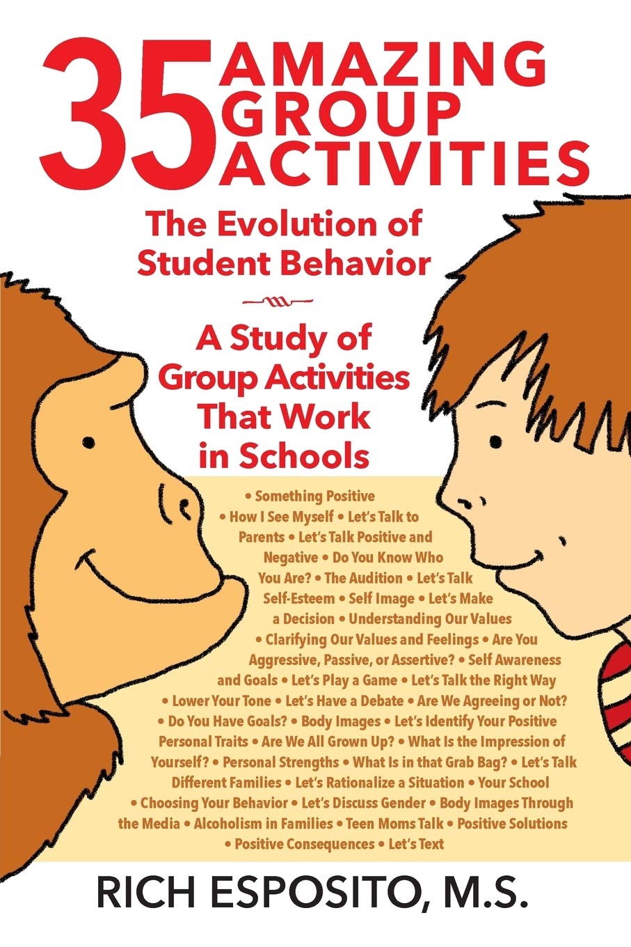 35 Amazing Group Activities: The Evolution of Student Behavior  A Study of Group Activities That Work in Schools