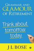Grammar And Glamour Of Retirement