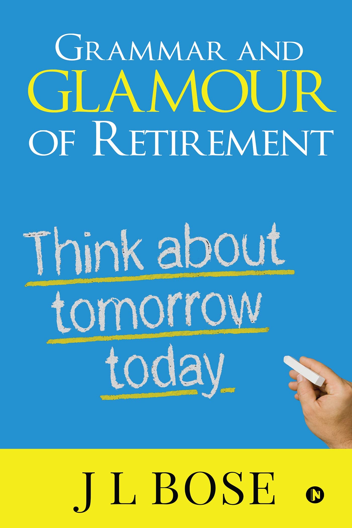 Grammar And Glamour Of Retirement