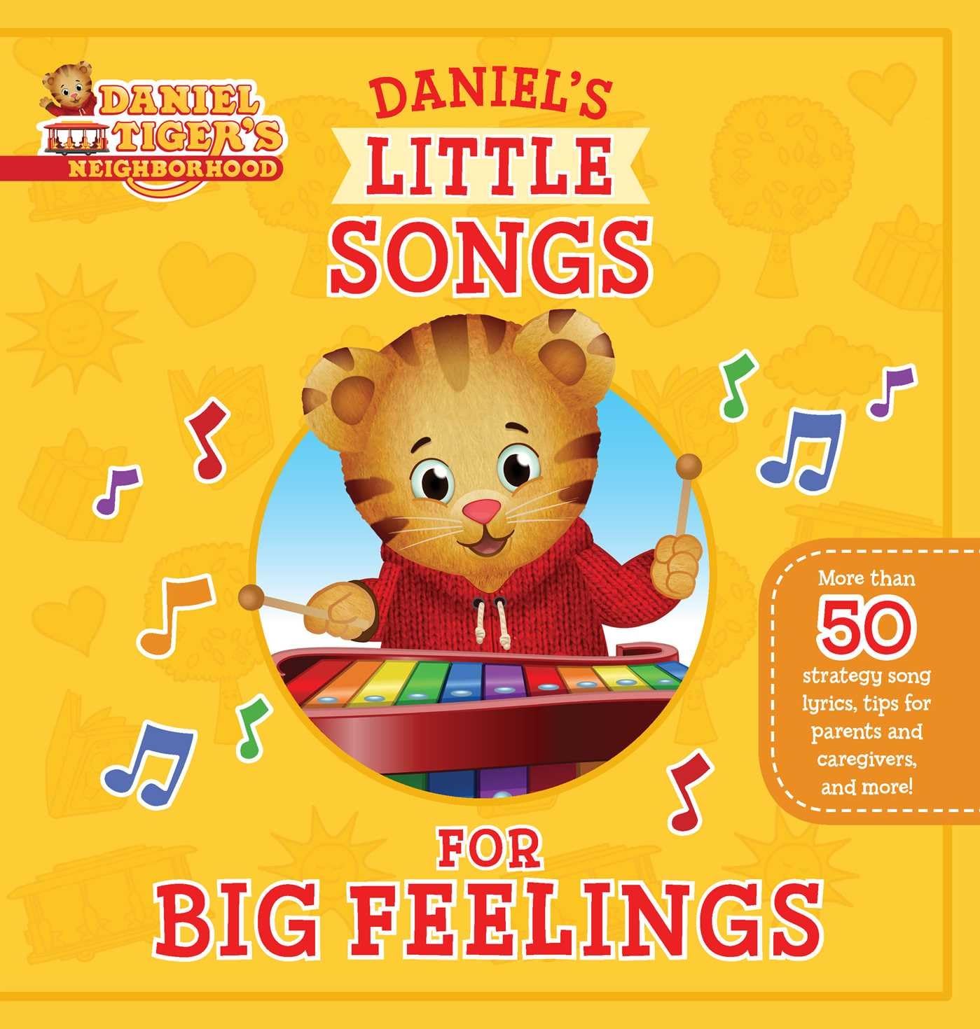 Daniels Little Songs for Big Feelings (Daniel Tigers Neighborhood)