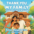 Thank You, My Family: A Little Boys Day of Gratitude