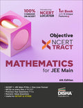 Disha Objective Ncert Xtract Mathematics For Nta Jee Main 6Th Edition One Liner Theory, Mcqs On Every Line Of Ncert, Tips On You