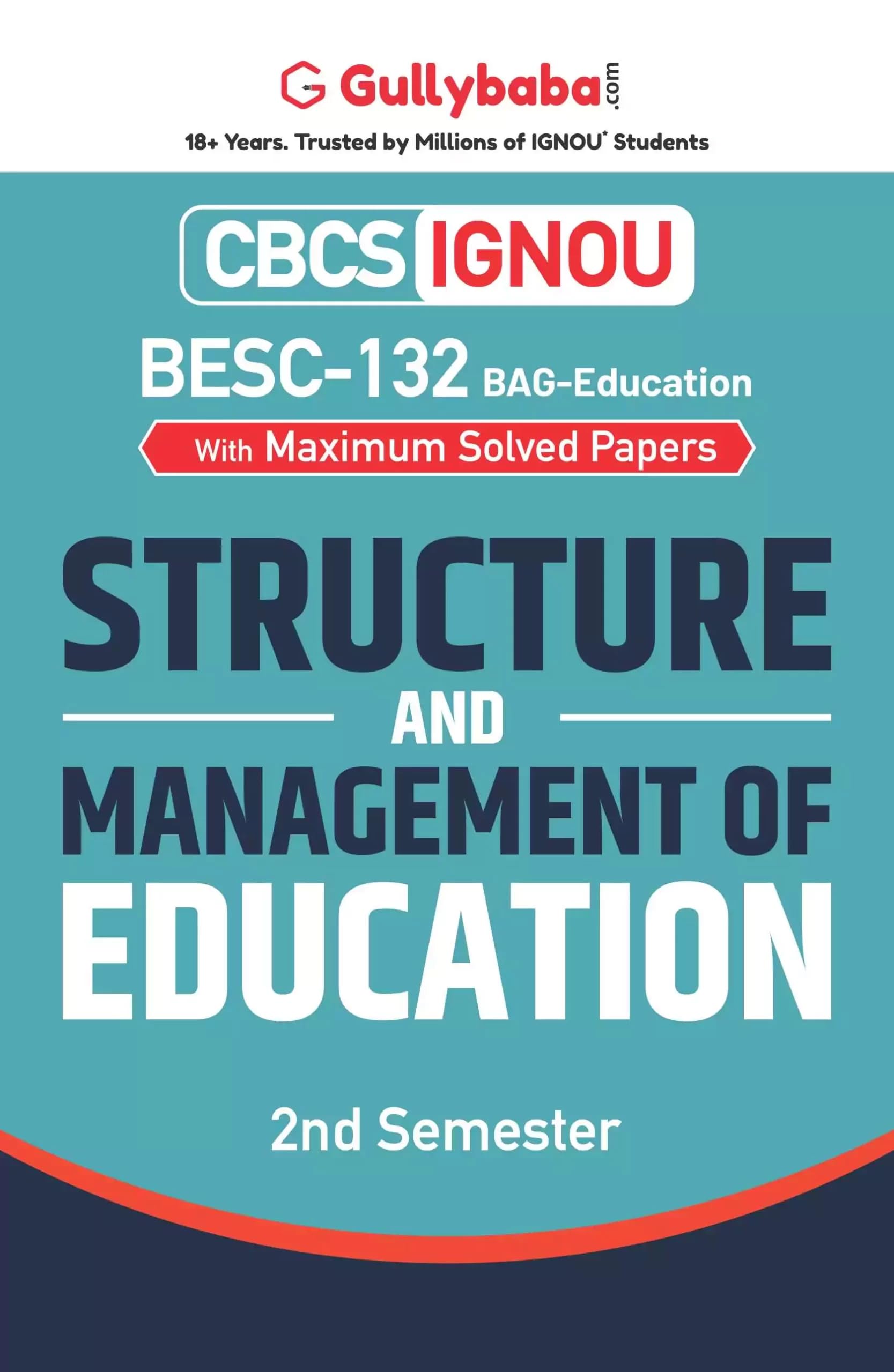 Gullybaba IGNOU BAG 2nd Sem BESC132 Structure and Management of Education in English  Latest Edition IGNOU Help Book with Solv